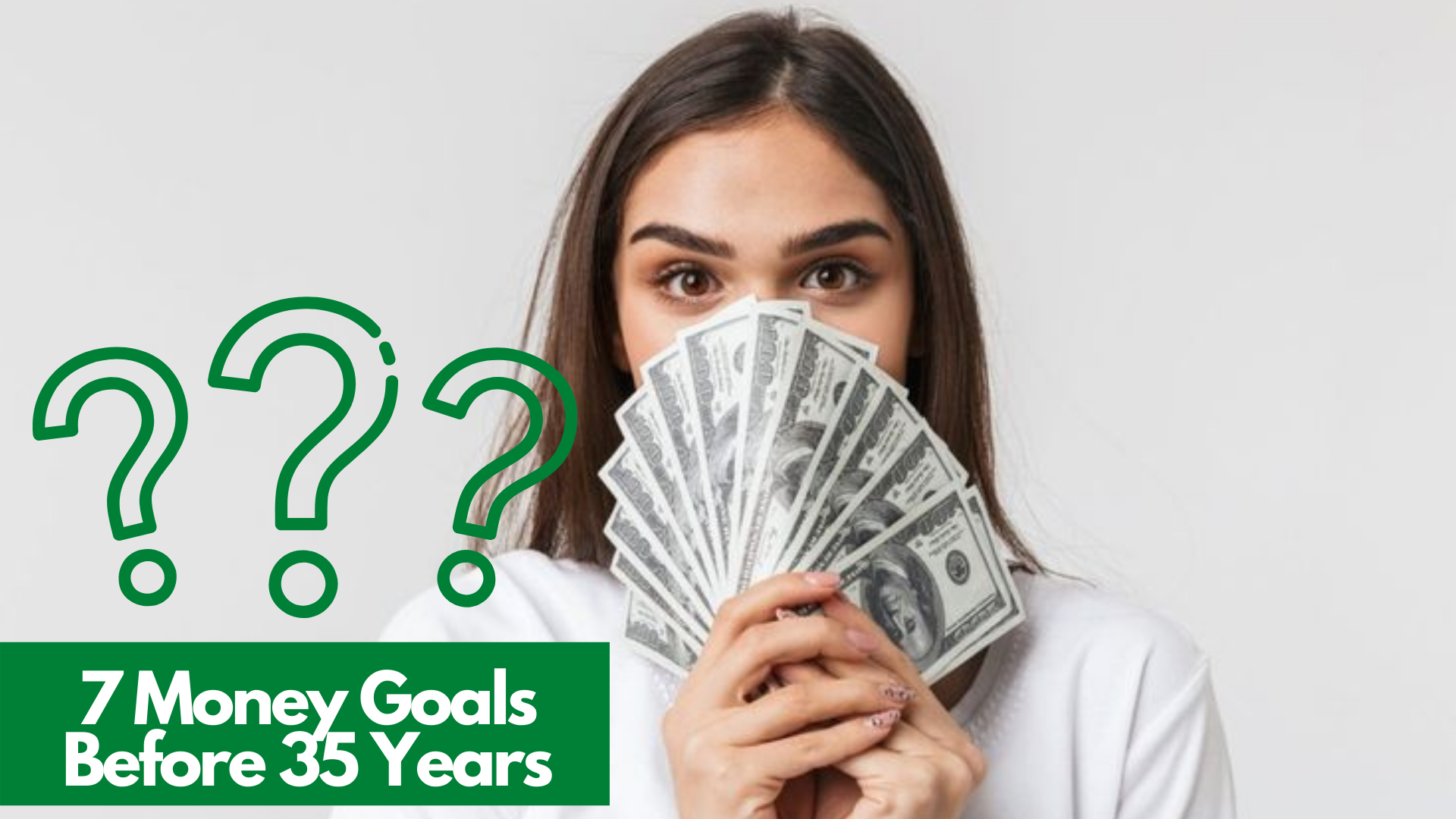 7 Money Goals Before 35 Years