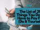 20 Things You Don’t Have to Pay For (Do It Yourself)